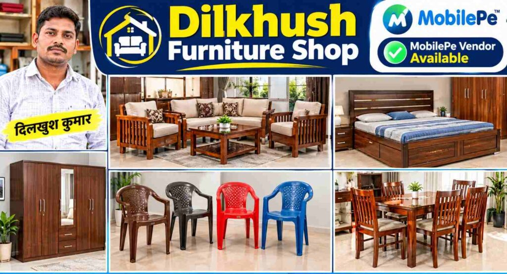 Dilkhush Furniture Shop Dariyapur, Warisaliganj, Nawada
